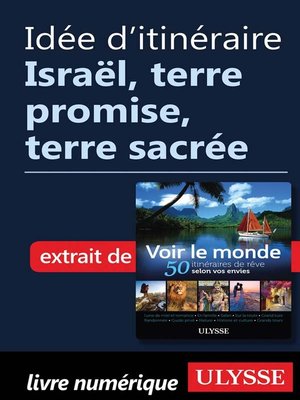 cover image of Idée d'itinéraire--Israël, terre promise, terre sacrée